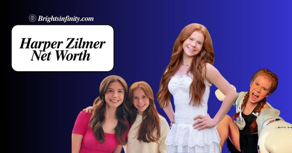 Harper Zilmer Net Worth