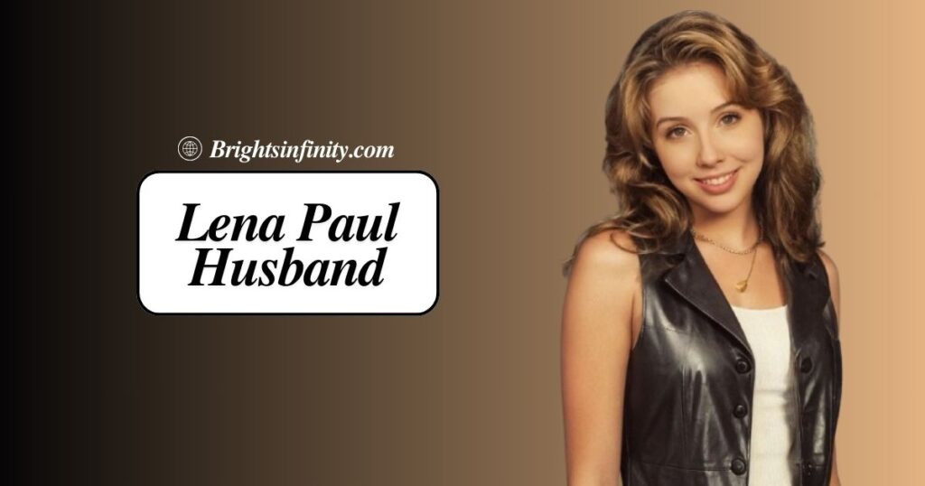 Lena Paul Husband